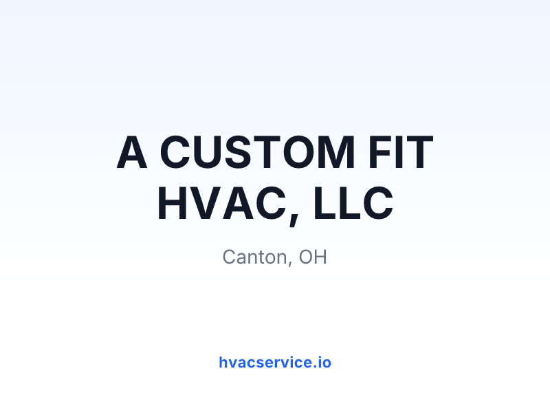 A CUSTOM FIT HVAC, LLC