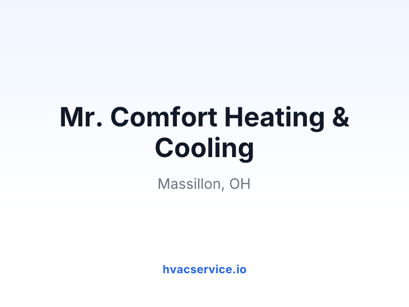 Mr. Comfort Heating & Cooling