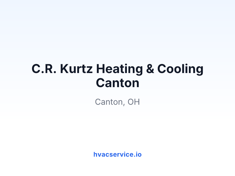 C.R. Kurtz Heating & Cooling Canton