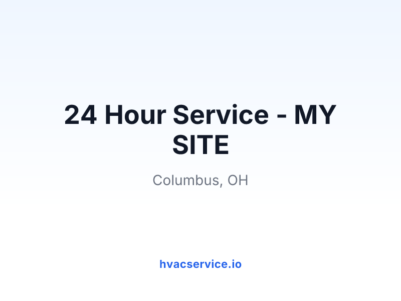24 Hour Service - MY SITE