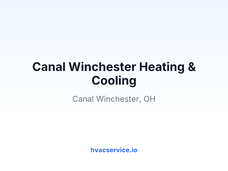 Canal Winchester Heating & Cooling