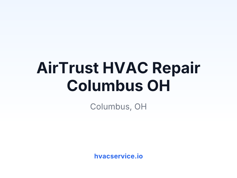 AirTrust HVAC Repair Columbus OH