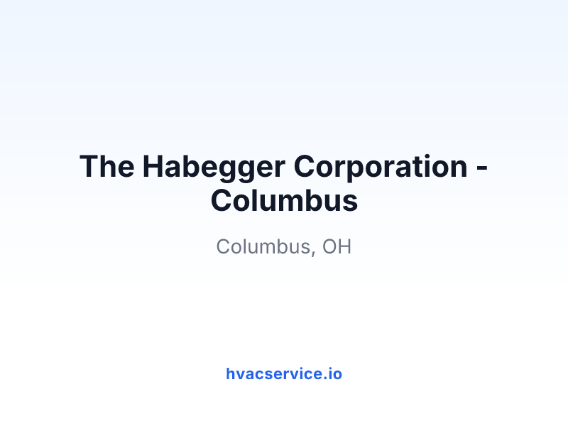 The Habegger Corporation - Columbus
