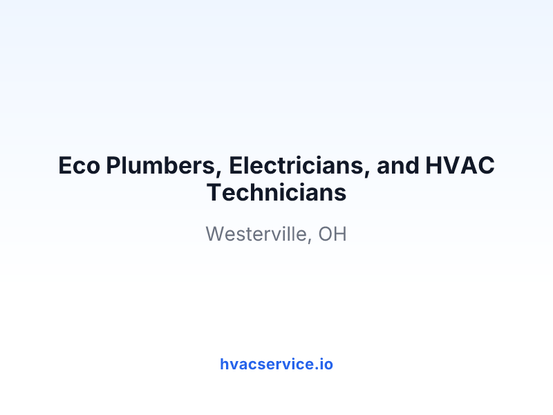 Eco Plumbers, Electricians, and HVAC Technicians