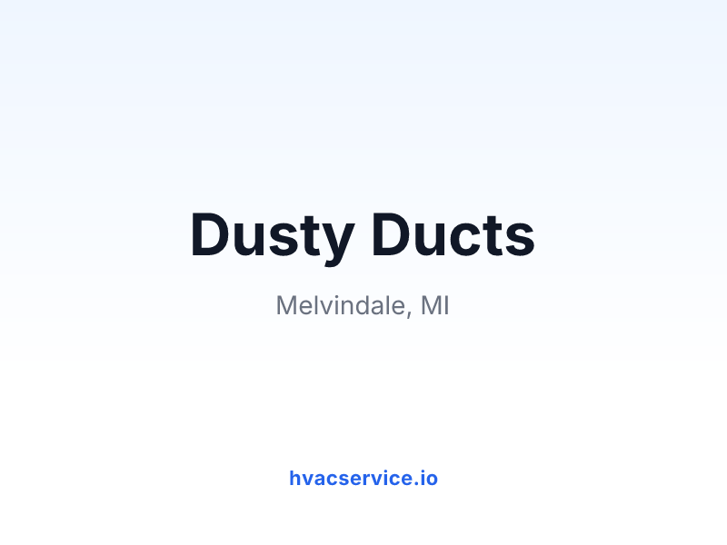 Dusty Ducts