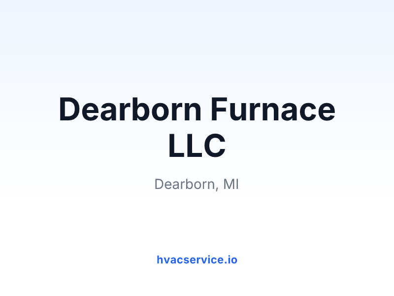 Dearborn Furnace LLC