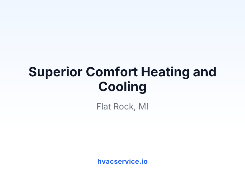 Superior Comfort Heating and Cooling