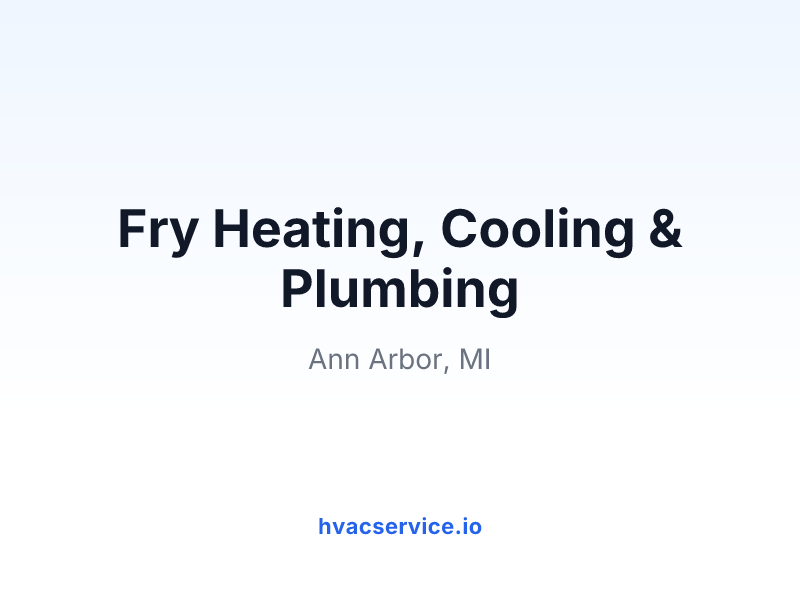 Fry Heating, Cooling & Plumbing