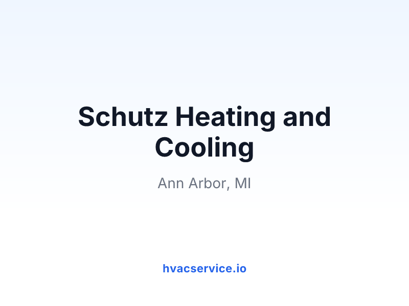 Schutz Heating and Cooling