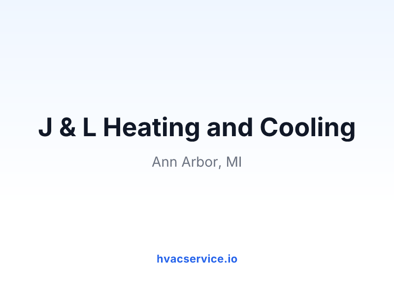 J & L Heating and Cooling
