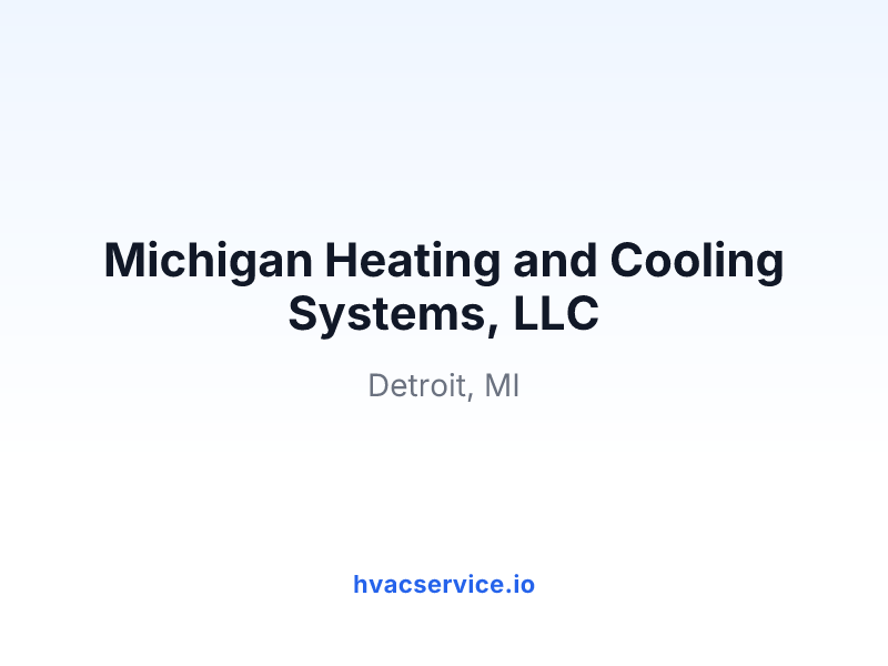 Michigan Heating and Cooling Systems, LLC