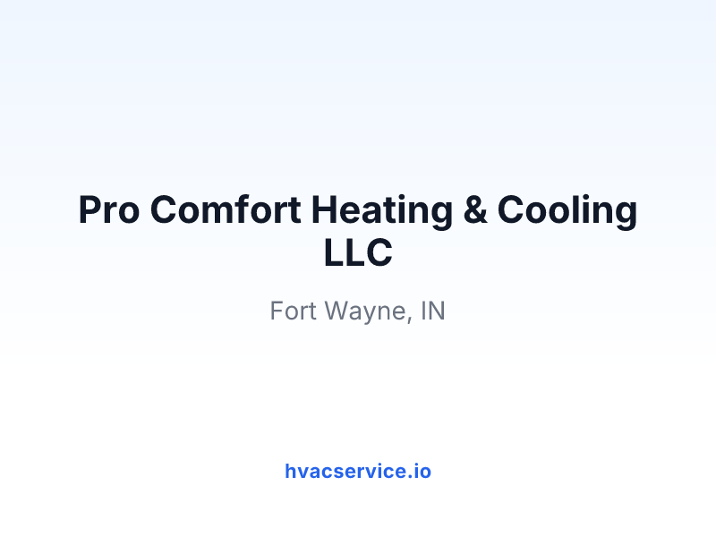 Pro Comfort Heating & Cooling LLC