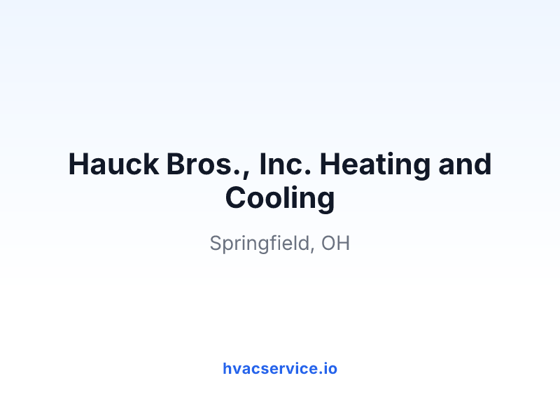 Hauck Bros., Inc. Heating and Cooling
