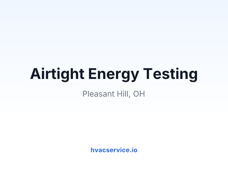 Airtight Energy Testing