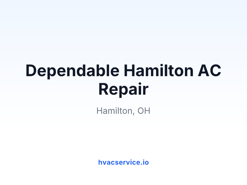 Dependable Hamilton AC Repair