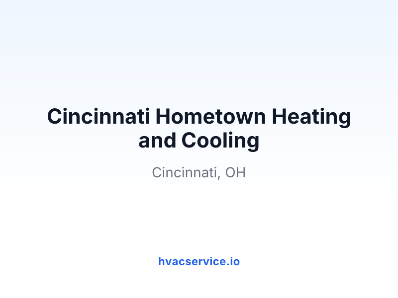 Cincinnati Hometown Heating and Cooling