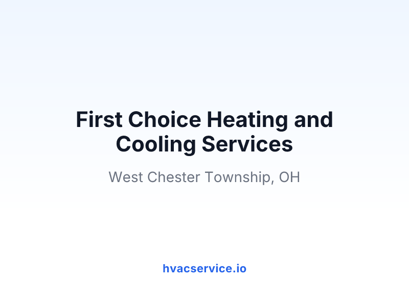 First Choice Heating and Cooling Services