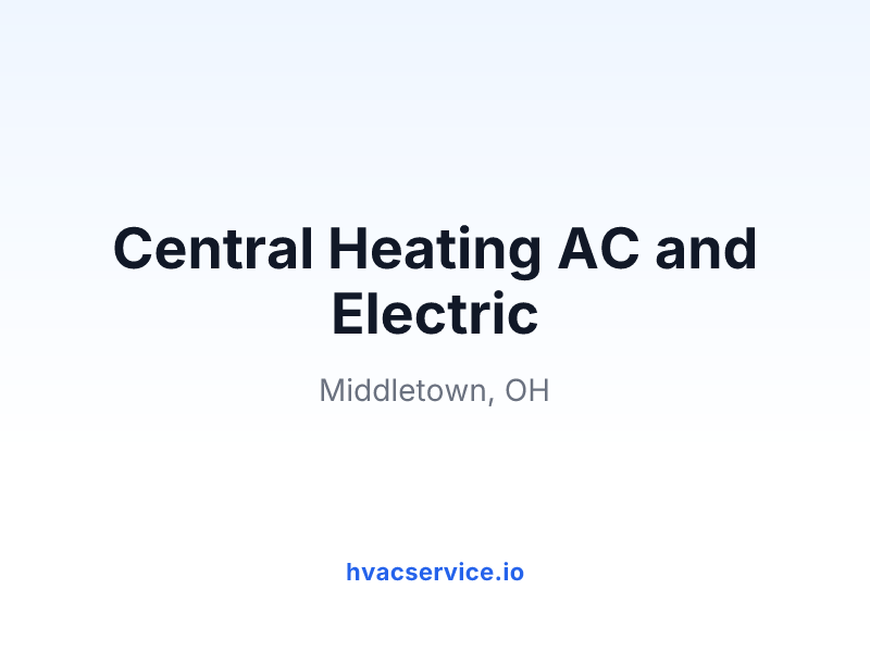 Central Heating AC and Electric