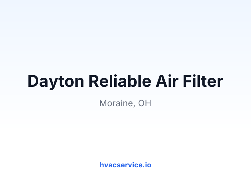 Dayton Reliable Air Filter