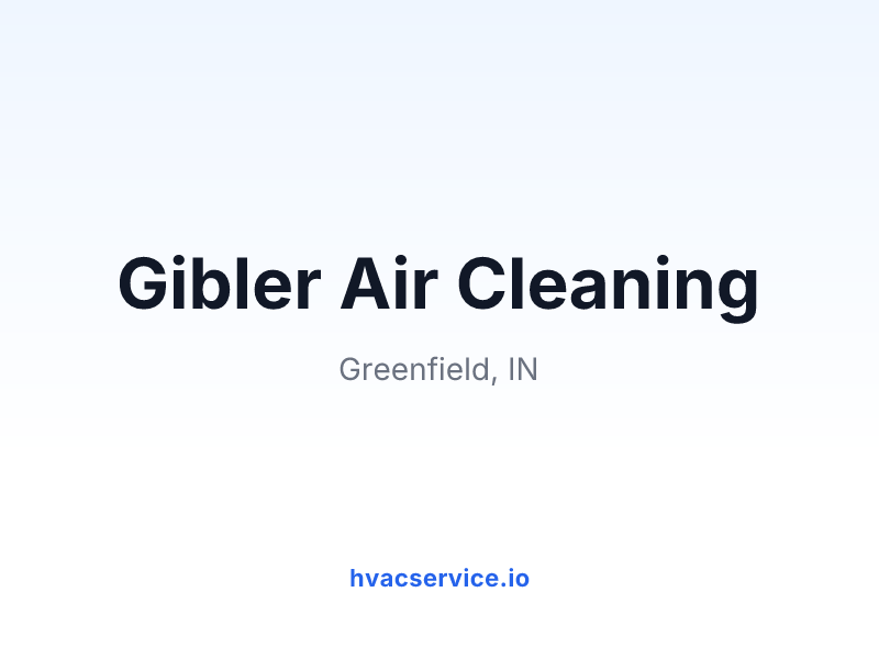 Gibler Air Cleaning