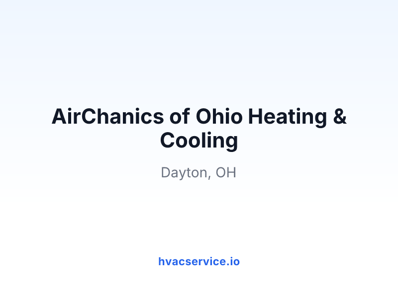 AirChanics of Ohio Heating & Cooling