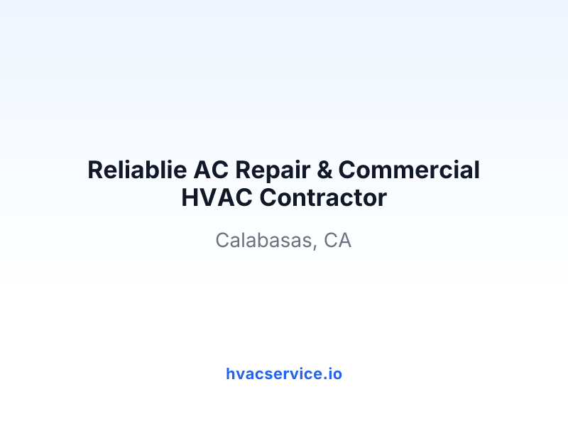 Reliablie AC Repair & Commercial HVAC Contractor