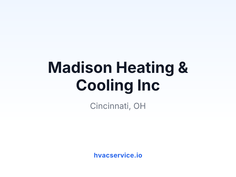Madison Heating & Cooling Inc