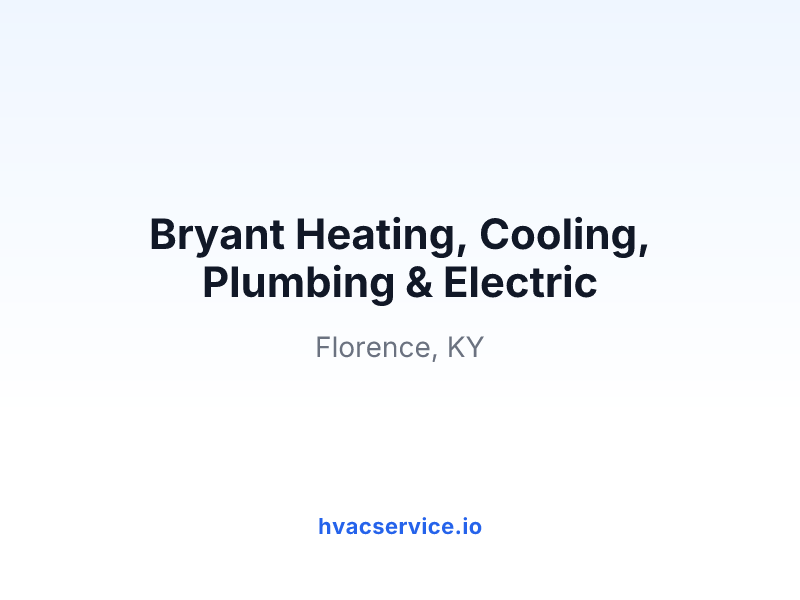 Bryant Heating, Cooling, Plumbing & Electric