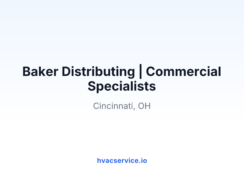 Baker Distributing | Commercial Specialists