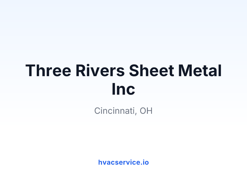 Three Rivers Sheet Metal Inc