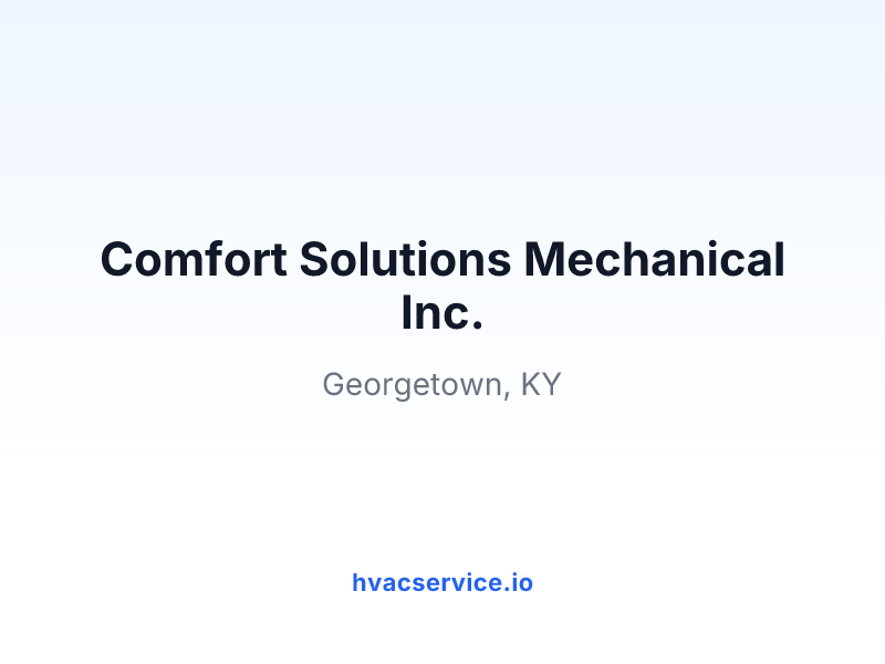 Comfort Solutions Mechanical Inc.