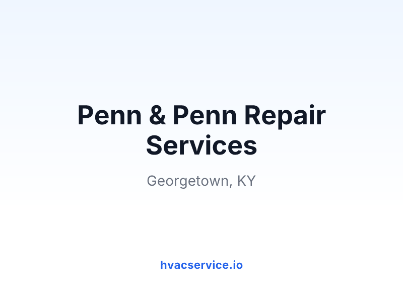 Penn & Penn Repair Services