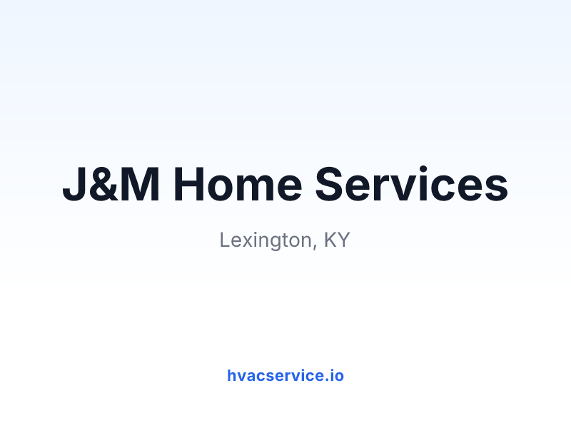 J&M Home Services