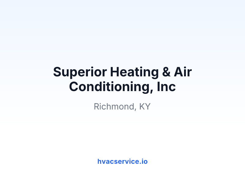 Superior Heating & Air Conditioning, Inc