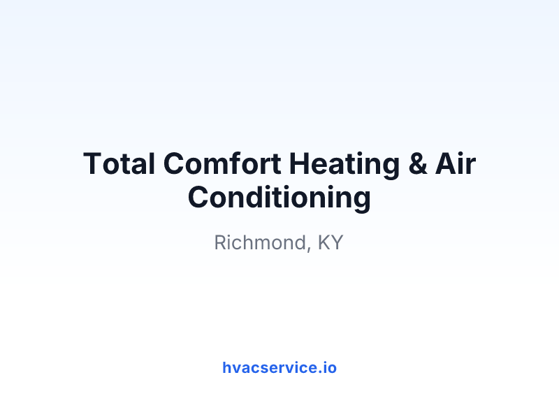 Total Comfort Heating & Air Conditioning