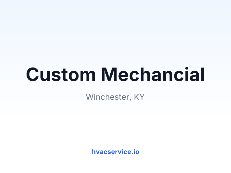 Custom Mechancial