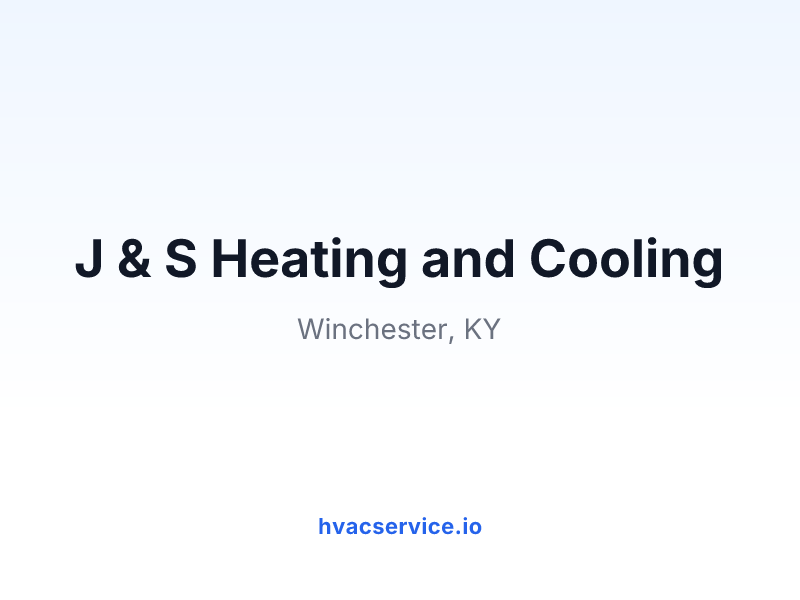 J & S Heating and Cooling