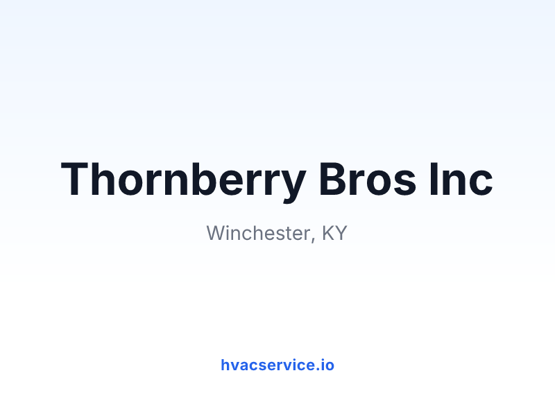 Thornberry Bros Inc