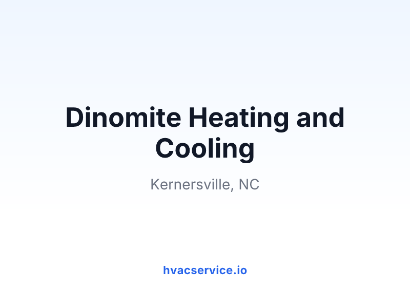 Dinomite Heating and Cooling