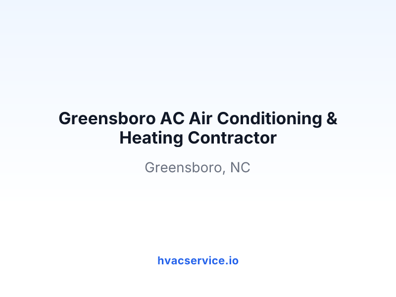 Greensboro AC Air Conditioning & Heating Contractor