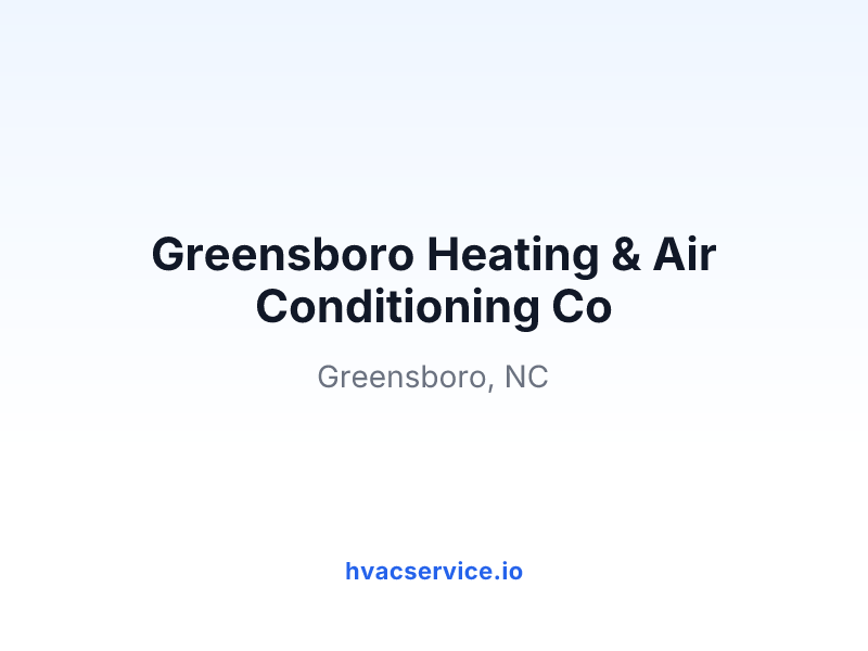 Greensboro Heating & Air Conditioning Co