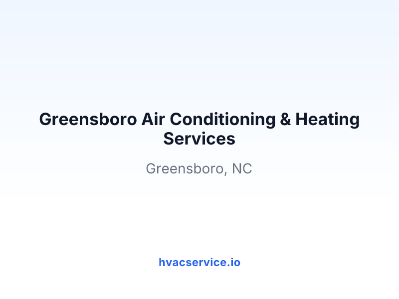 Greensboro Air Conditioning & Heating Services