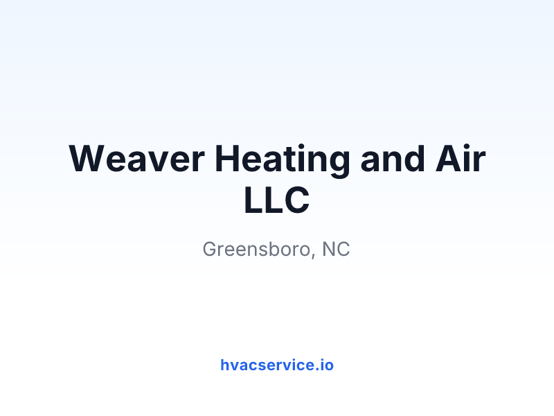 Weaver Heating and Air LLC