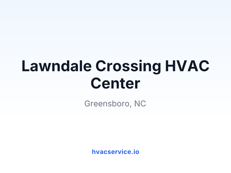 Lawndale Crossing HVAC Center