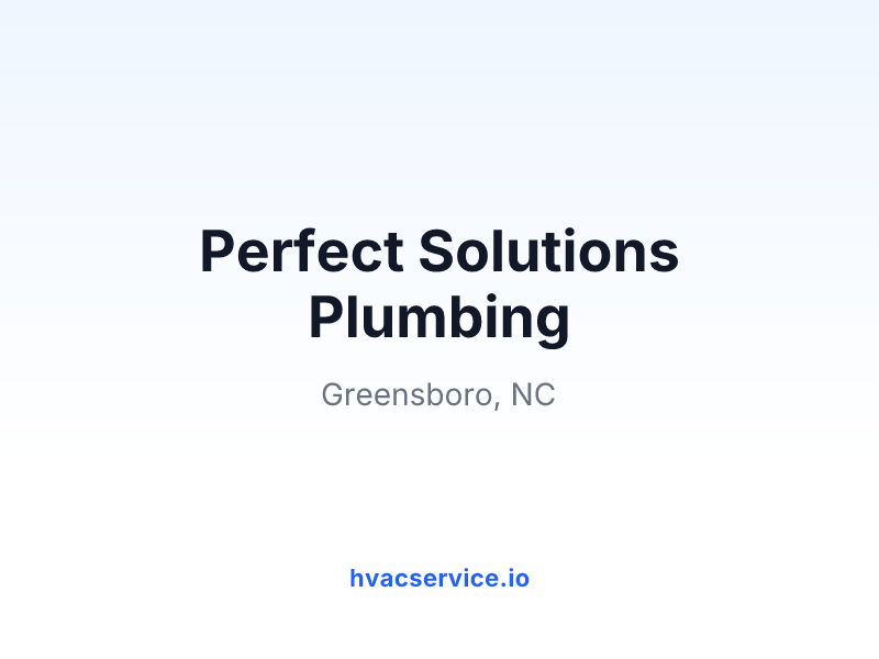 Perfect Solutions Plumbing