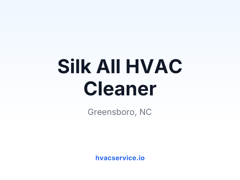 Silk All HVAC Cleaner