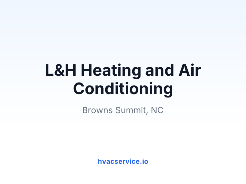 L&H Heating and Air Conditioning