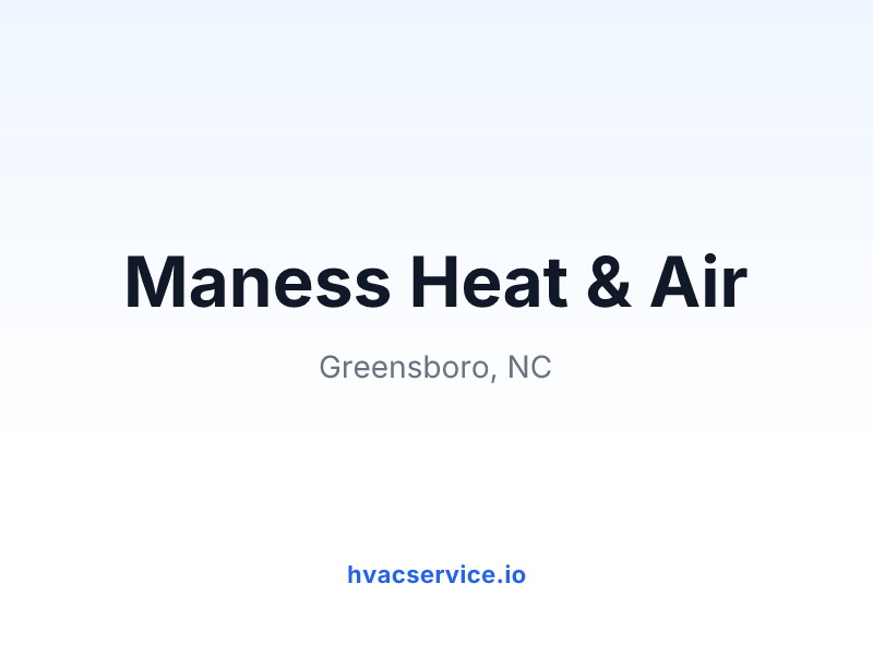 Maness Heat & Air
