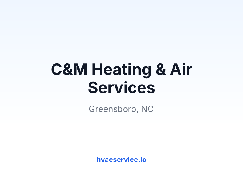 C&M Heating & Air Services