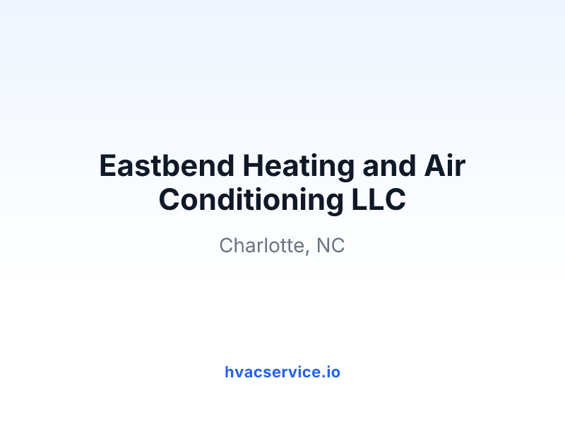 Eastbend Heating and Air Conditioning LLC